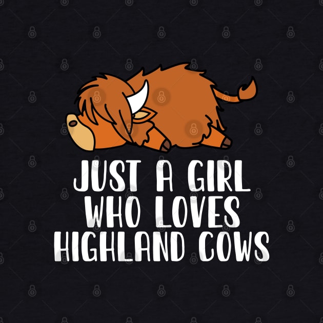 Just A Girl Who Loves Highland Cows by simonStufios